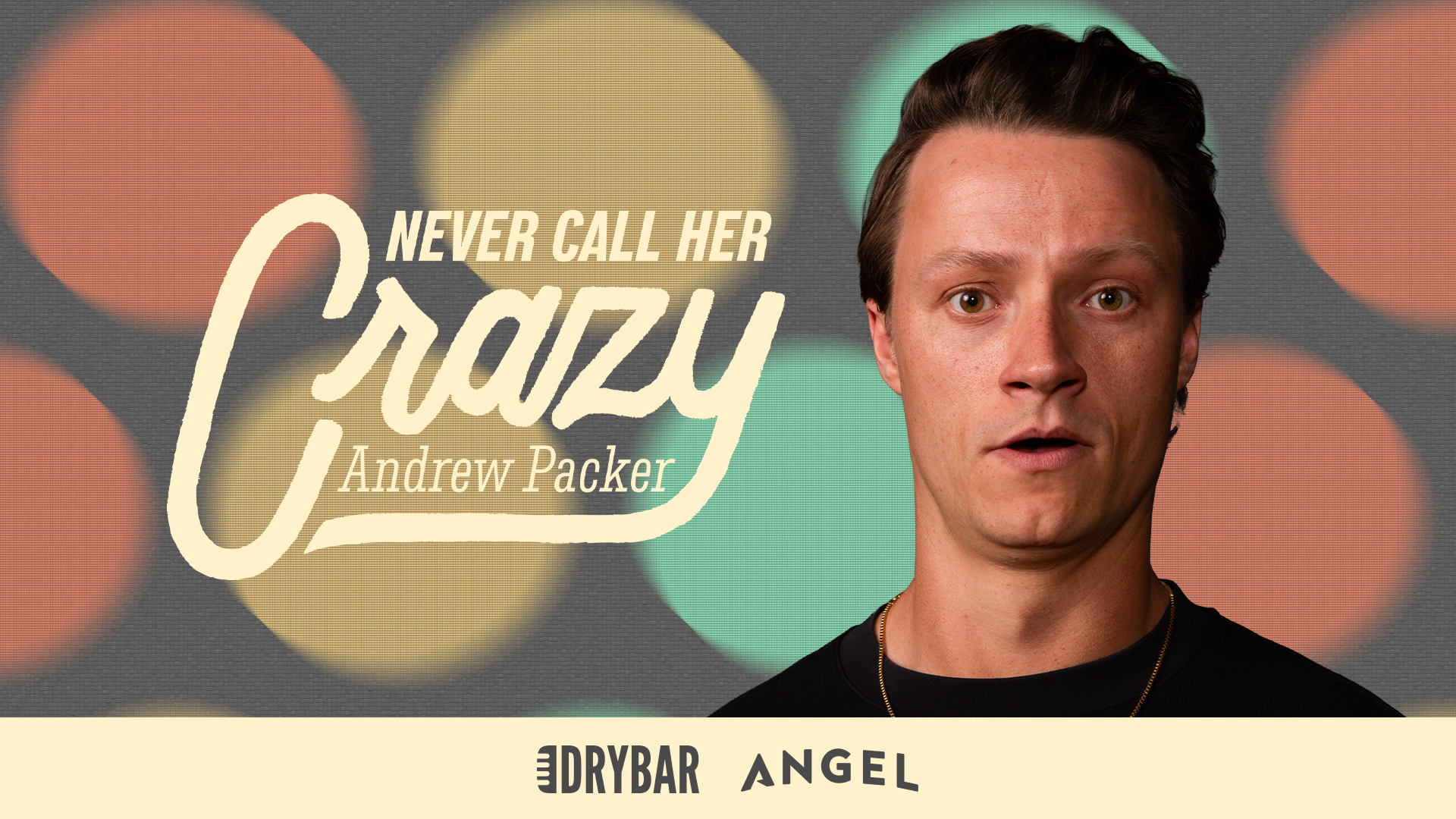 Never Call Her Crazy